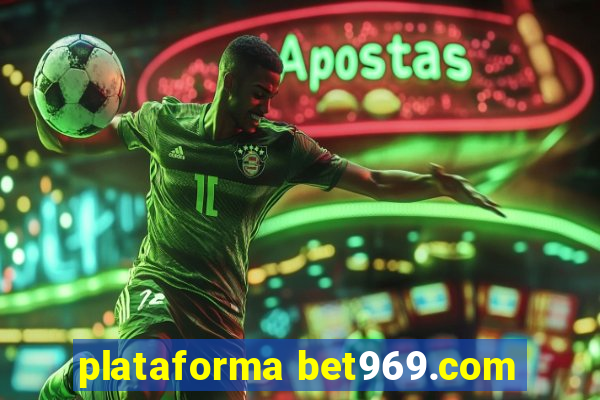 plataforma bet969.com